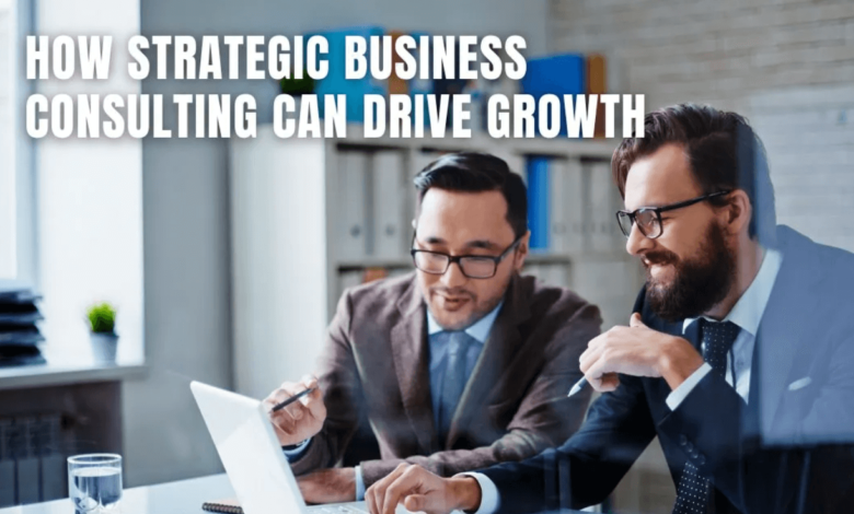 Business Consulting Services for Strategic Growth